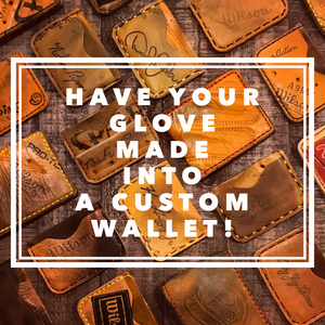 Custom wallet made from your glove!